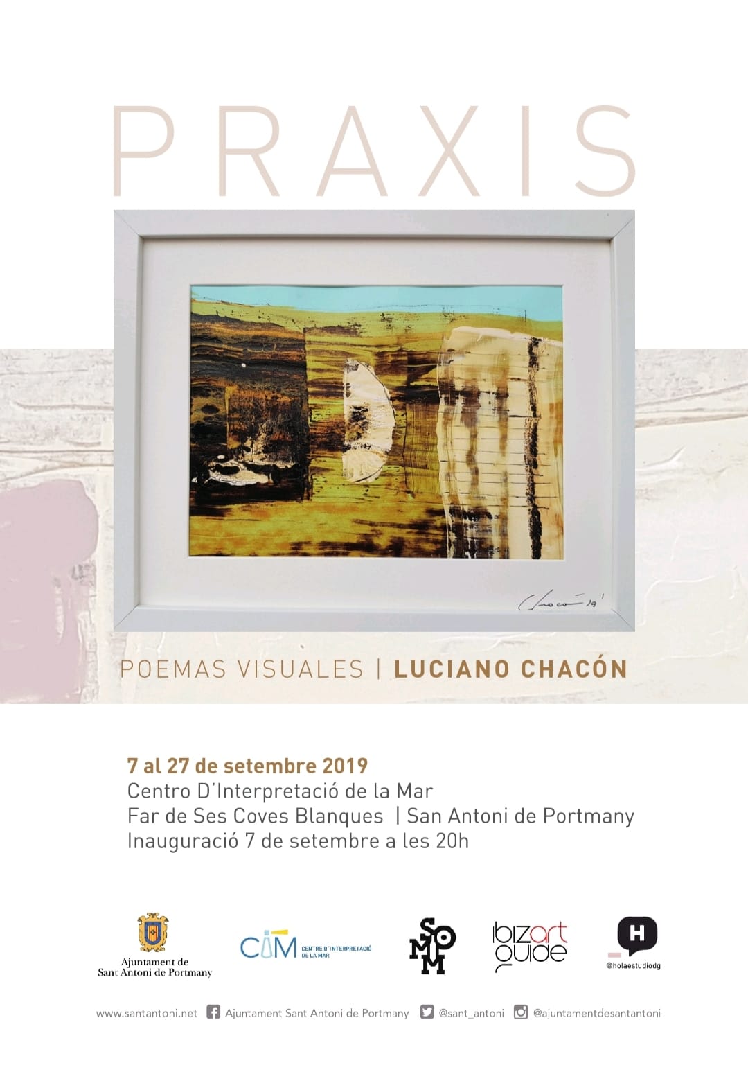 Cartel de la exposición PRAXIS — Poemas Visuales, Luciano Chacón, Ibiza 2019